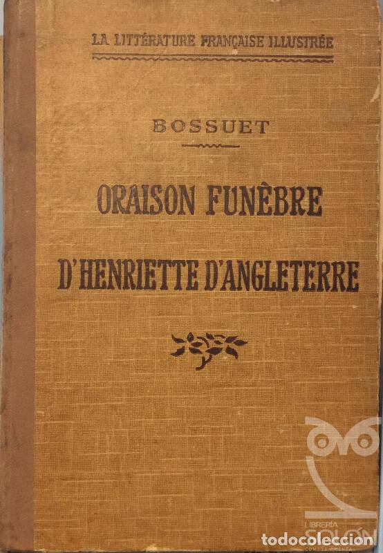Libros: Oraison Fun&egrave;bre dHenriette dAngleterre - Bossuet - Foto 83