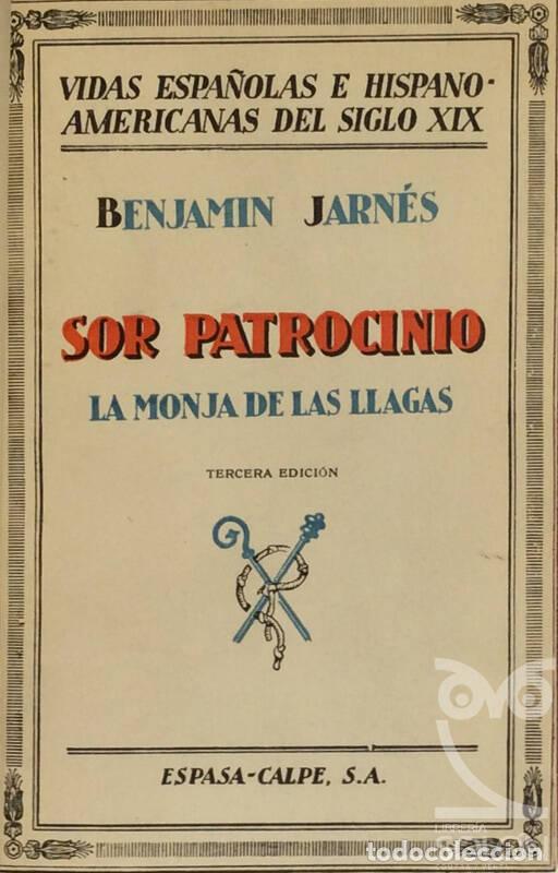 Libros: Sor Patrocinio. La monja de las llagas - Benjam&iacute;n Jarn&eacute;s - Foto 15