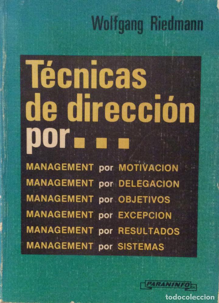 Libros: T&eacute;cnicas de direcci&oacute;n por... - Wolfgang Riedmann - Foto 2