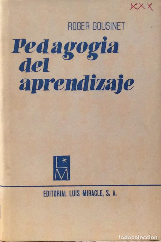 Libros: Pedagog&iacute;a del aprendizaje - Roger Gousinet - Foto 2