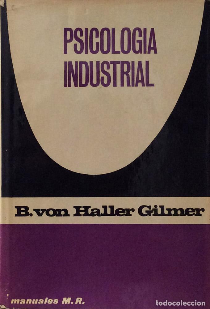 Libros: Psicolog&iacute;a industrial - B. von Haller Gilmer - Foto 2