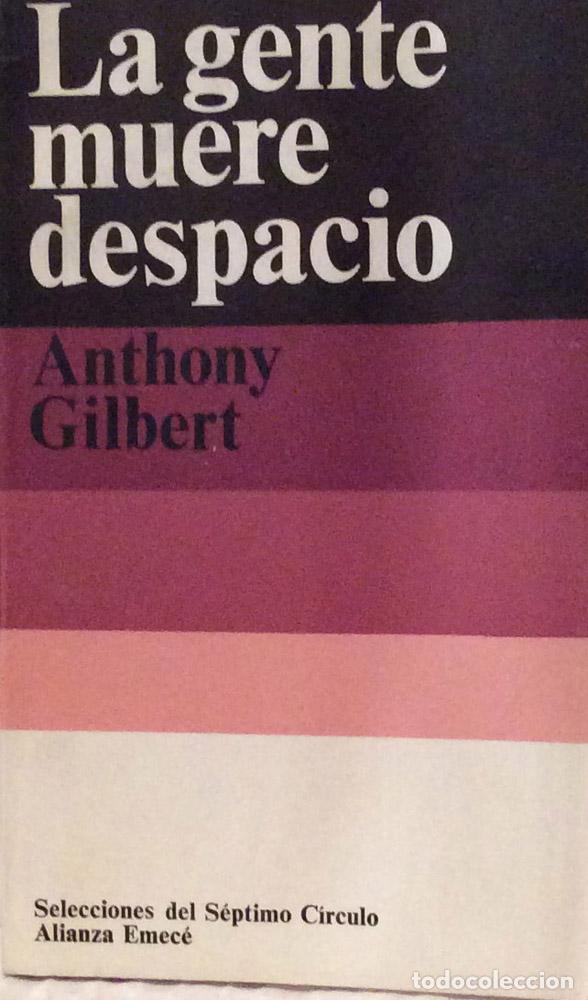 Libros: La gente muere despacio - Anthony Gilbert - Foto 2
