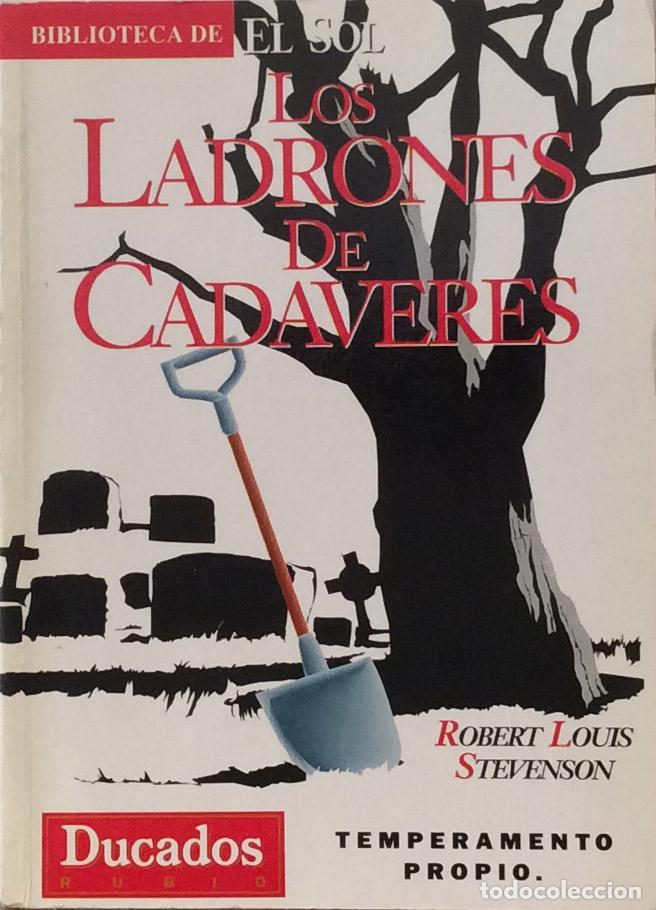 Libros: Los ladrones de cad&aacute;veres - Robert Louis Stevenson - Foto 2