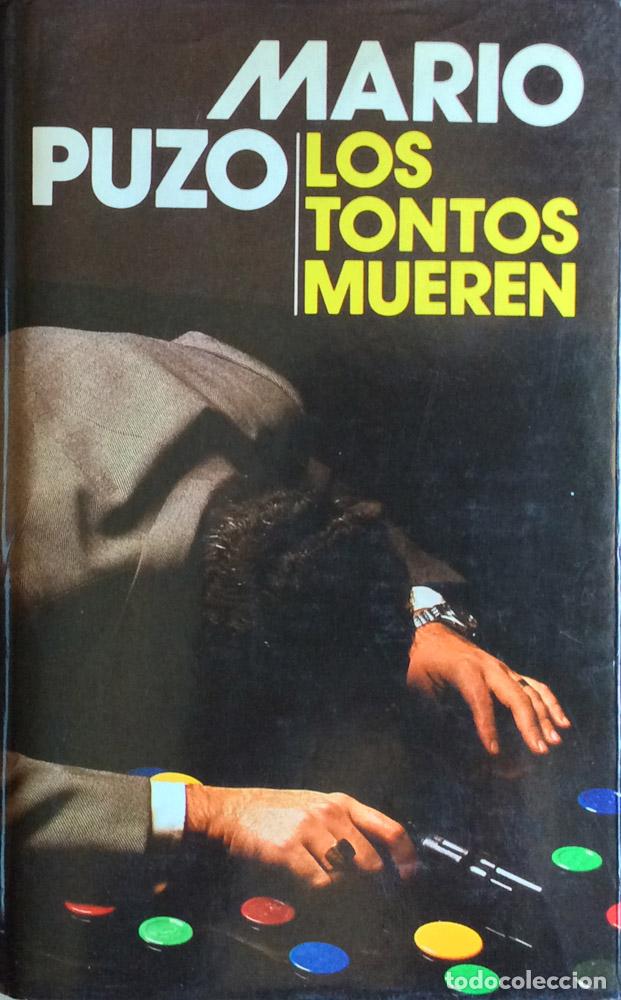 Libros: Los tontos mueren - Mario Puzo - Foto 2