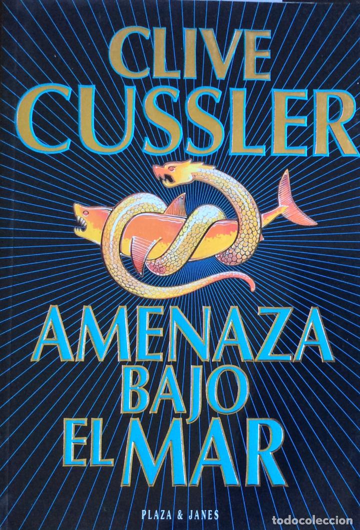 Libros: Amenaza bajo el mar - Clive Cussler - Foto 2