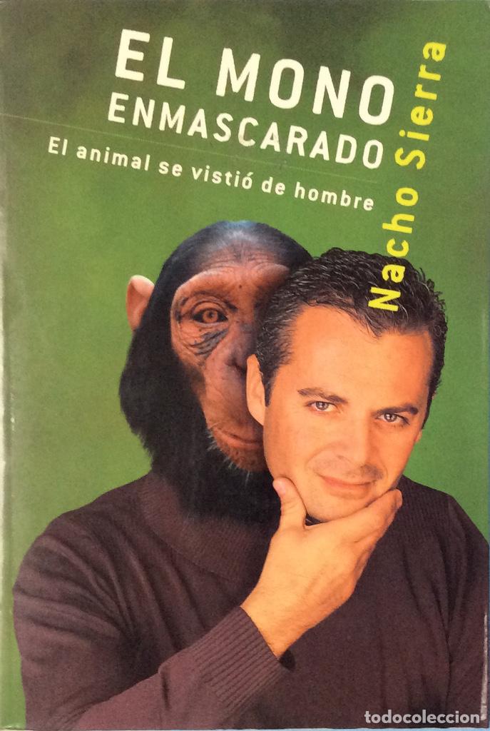 Libros: El mono enmascarado - Nacho Sierra - Foto 2
