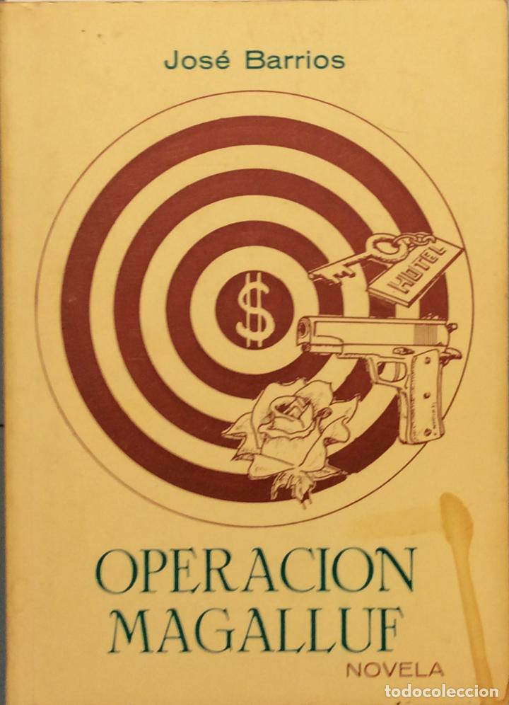 Libros: Operaci&oacute;n Magalluf - Jos&eacute; Barrios - Foto 2