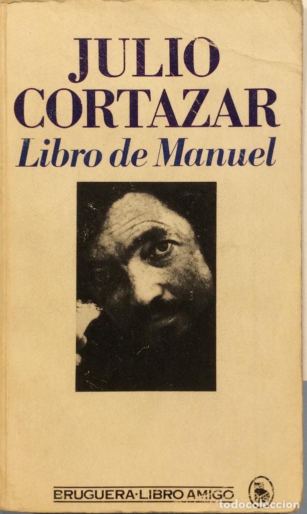 Libros: Libro de Manuel - Julio Cort&aacute;zar - Foto 2