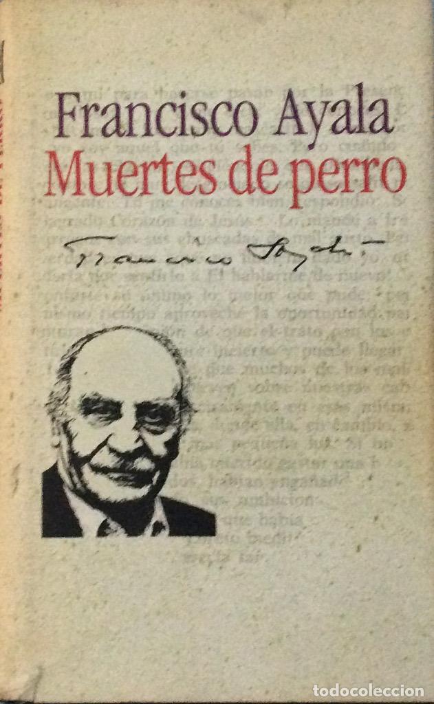 Libros: Muertes de perro - Francisco Ayala - Foto 2
