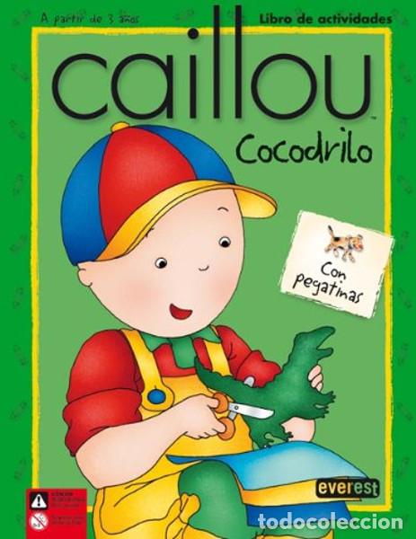 Libros: Caillou. Cocodrilo - Jeannine Beaulieu - Foto 2