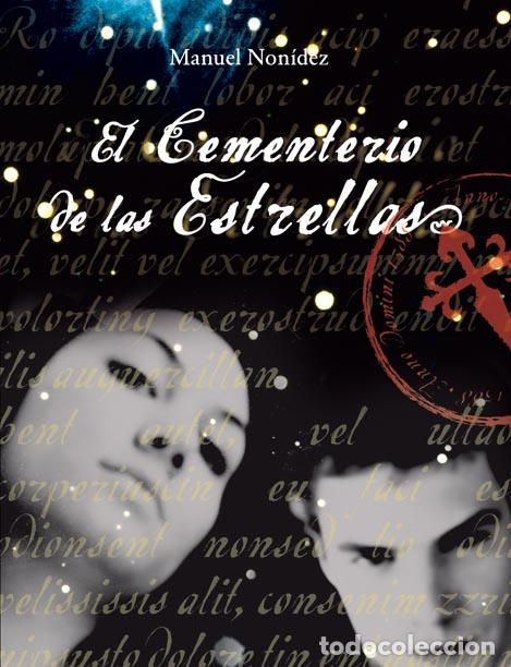 Libros: El cementerio de las estrellas - Manuel Non&iacute;dez - Foto 2