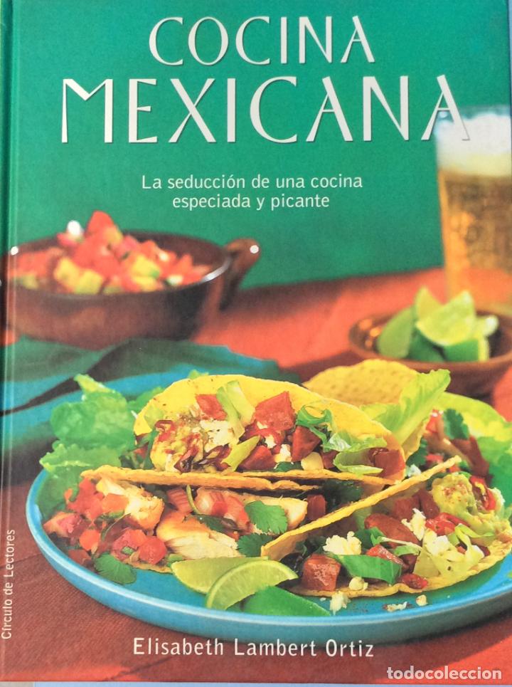Libros: Cocina mexicana - Elisabeth Lambert Ortiz - Foto 2