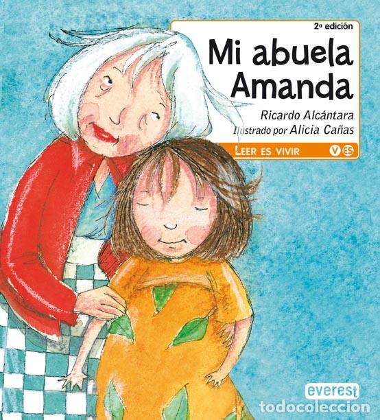 Libros: Mi abuela Amanda - Ricardo Alc&aacute;ntara - Foto 2