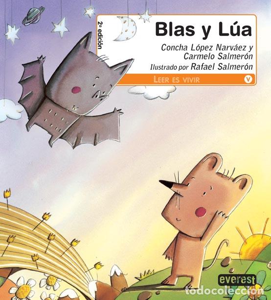Libros: Blas y L&uacute;a - Carmelo Salmer&oacute;n / Concha L&oacute;pez Narv&aacute;ez - Foto 2