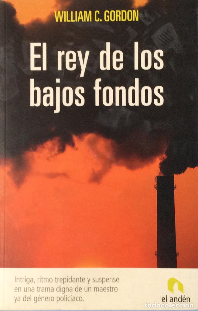 Libros: El rey de los bajos fondos - William C. Gordon - Foto 2