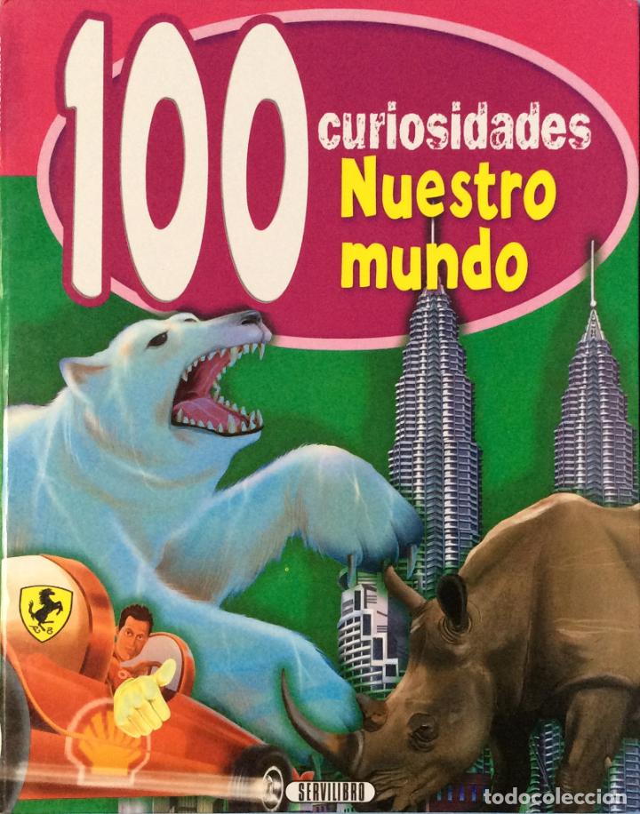 Libros: 100 Curiosidades - Nuestro Mundo - Servilibro - Foto 2