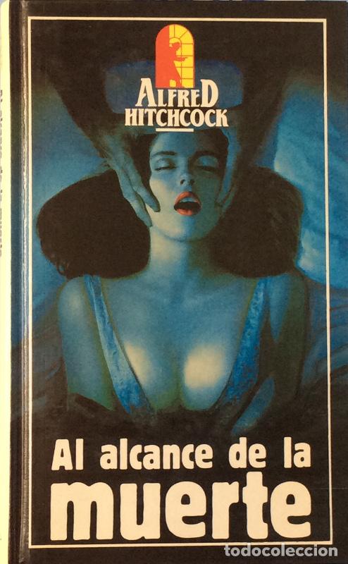 Libros: Al Alcance De La Muerte - Alfred Hitchcock - Foto 2