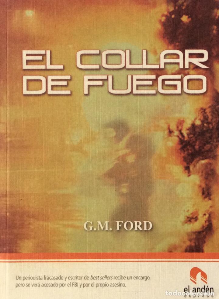 Libros: El collar de fuego - G. M. Ford - Foto 2