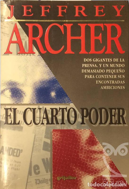 Libros: El cuarto poder - Jeffrey Archer - Foto 2