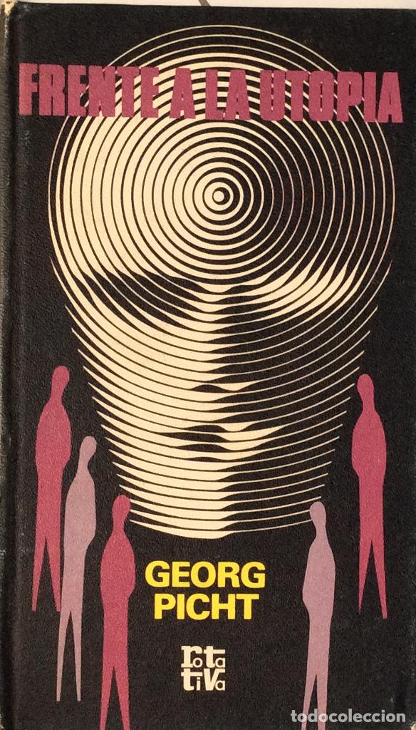 Libros: Frente a la utop&iacute;a - Georg Picht - Foto 2