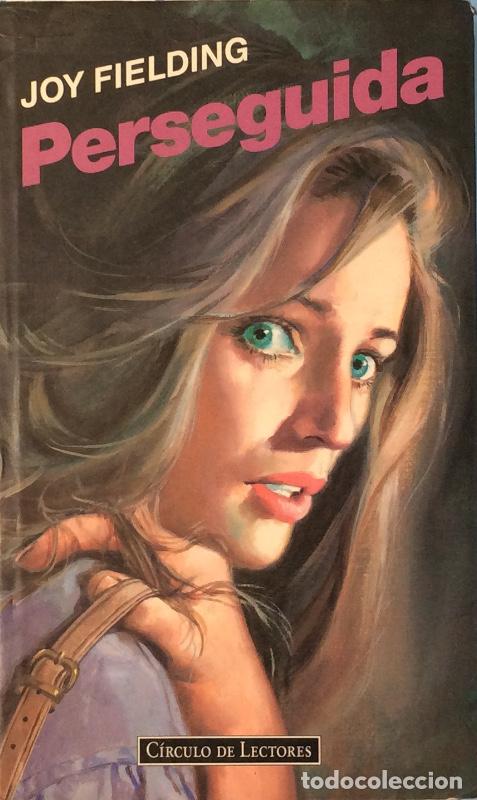 Libros: PERSEGUIDA - Joy Fielding - Foto 2