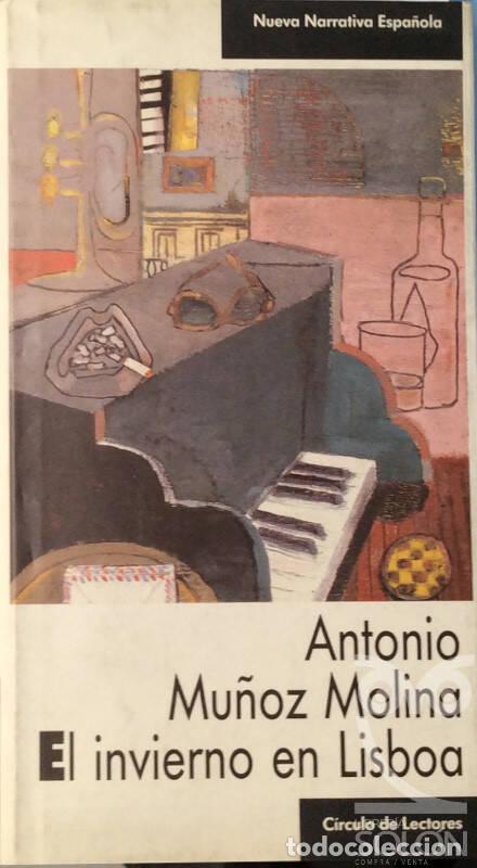Libros: El invierno en Lisboa - Antonio Mu&ntilde;oz Molina - Foto 2