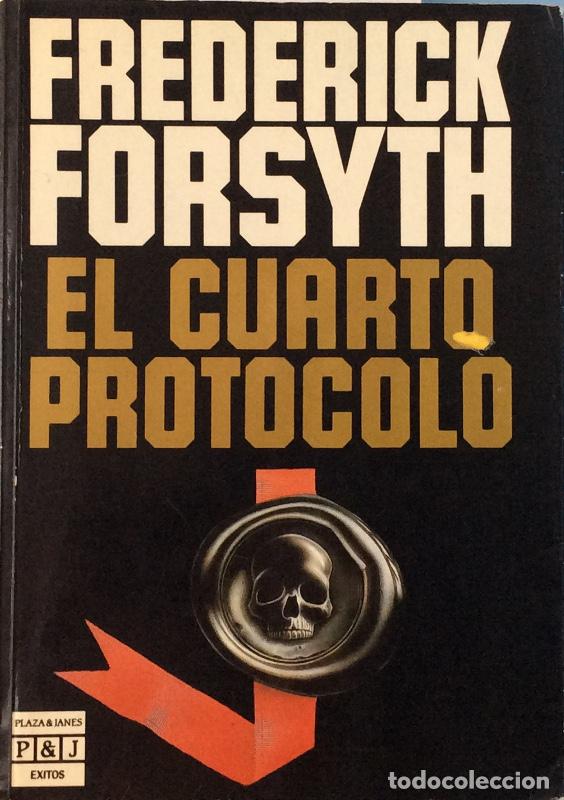 Libros: El Cuarto Protocolo - Frederick Forsyth - Foto 2