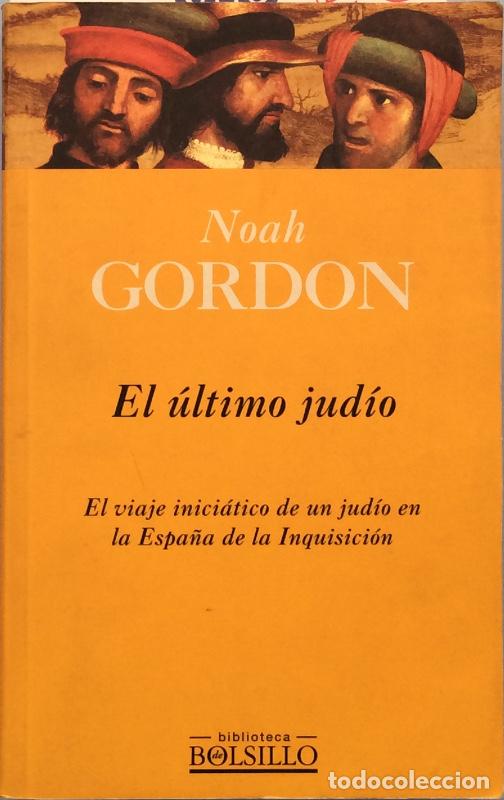 Libros: El &uacute;ltimo jud&iacute;o - Noah Gordon - Foto 2