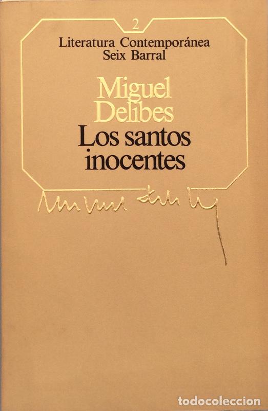 Libros: Los santos inocentes - Miguel Delibes - Foto 2