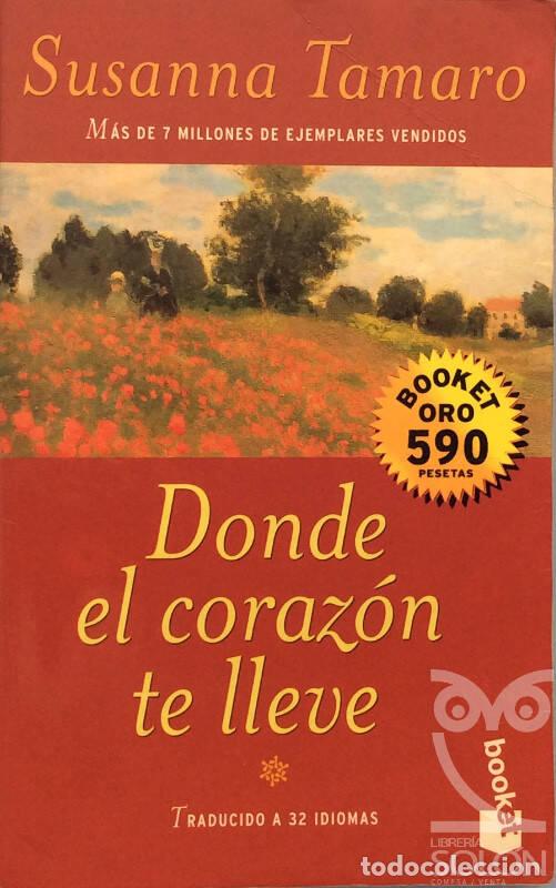 Libros: Donde el coraz&oacute;n te lleve - Susanna Tamaro - Foto 2