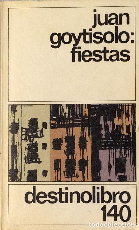 Libros: Fiestas - Goytisolo, Juan (1931-), , - Foto 1