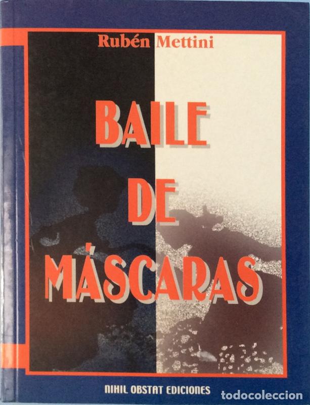 Libros: Baile de m&aacute;scaras - Mettini, Rub&eacute;n, , - Foto 1