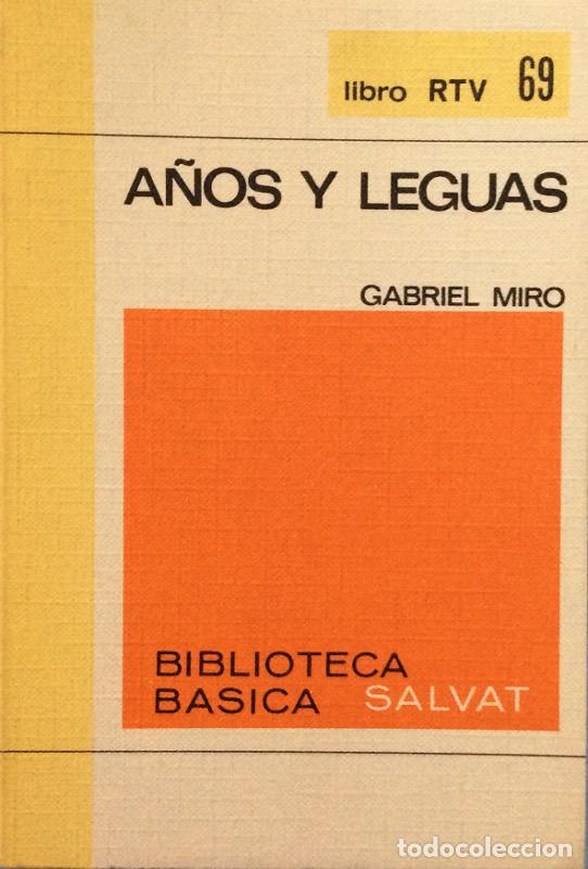 Libros: A&ntilde;os y Leguas - Gabriel Mir&oacute; - Foto 1