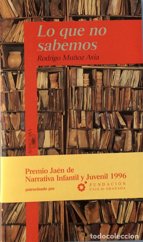 Libros: Lo que no sabemos - Mu&ntilde;oz Avia, Rodrigo - Foto 1