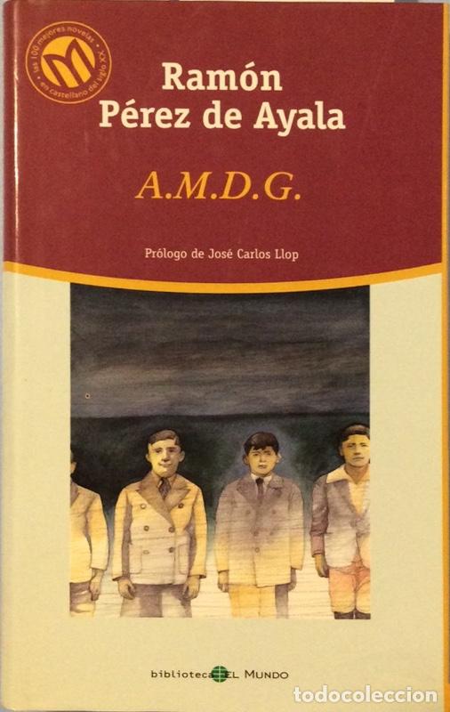 Libros: A.M.D.G - P&eacute;rez de Ayala, Ram&oacute;n, - Foto 1