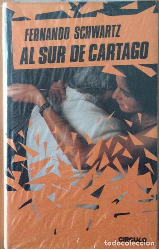 Libros: Al sur de Cartago - Schwartz, Fernando - Foto 1