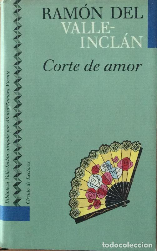 Libros: Corte de amor - Ram&oacute;n del Valle-Incl&aacute;n - Foto 1