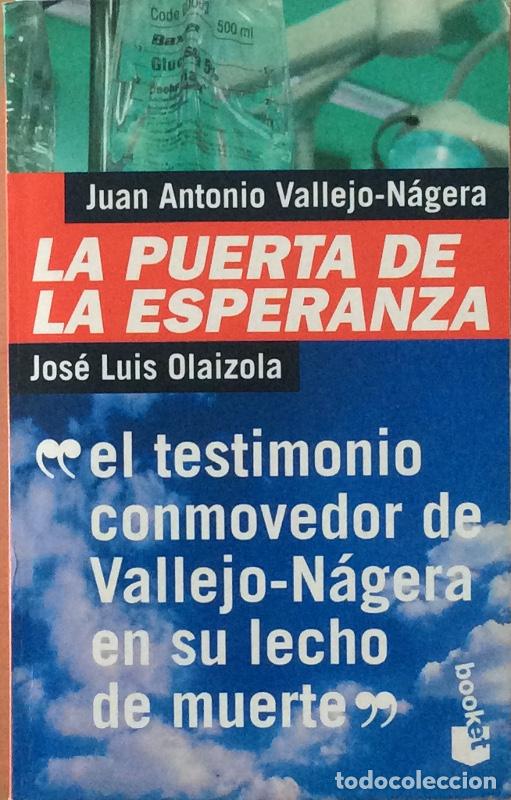 Libros: La puerta de la esperanza - Juan Antonio Vallejo-N&aacute;gera - Foto 1
