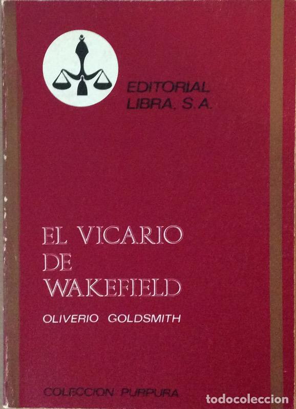 Libros: El vicario de Wakefield - Oliverio Goldsmith - Foto 1