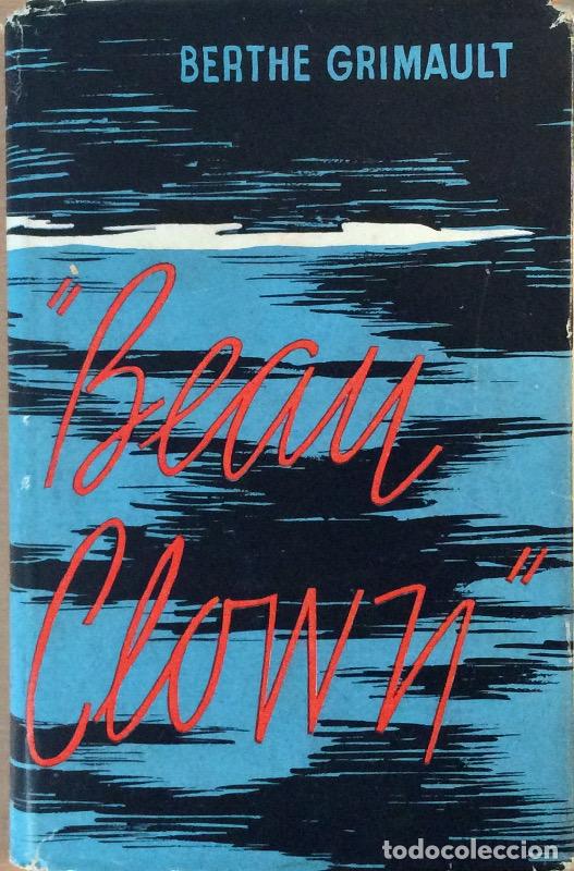 Libros: Beau Clown - Berthe Grimault - Foto 1