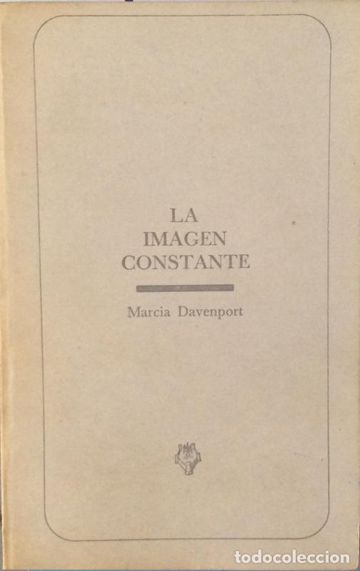 Libros: La imagen constante - Marcia Davenport - Foto 1