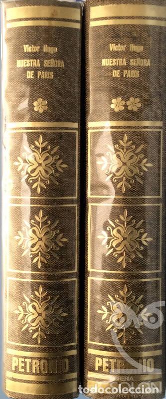 Libros: Nuestra Se&ntilde;ora de Par&iacute;s - 2 Vols - V&iacute;ctor Hugo - Foto 2
