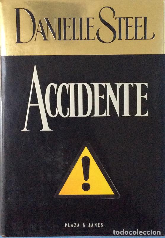 Libros: Accidente - Danielle Steel - Foto 1