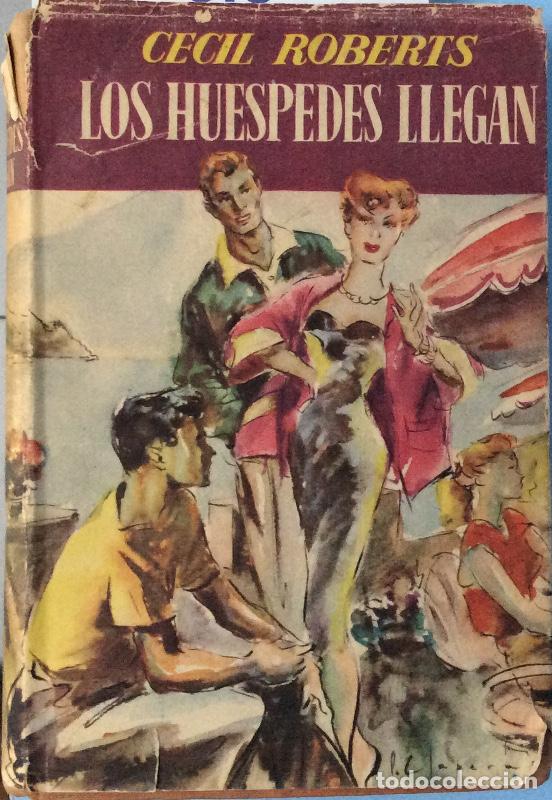 Libros: Los hu&eacute;spedes llegan - Cecil Roberts - Foto 1