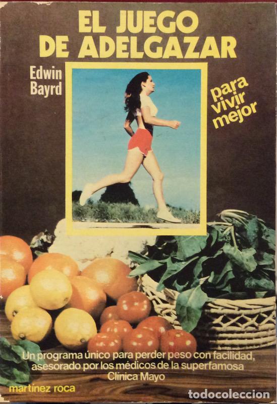Libros: El juego de adelgazar - Bayrd, Edwin / Sabat&eacute; Vargas, Hern&aacute;n, - Foto 1