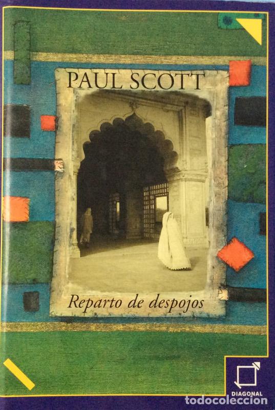 Libros: Reparto de despojos - Scott, Paul - Foto 1