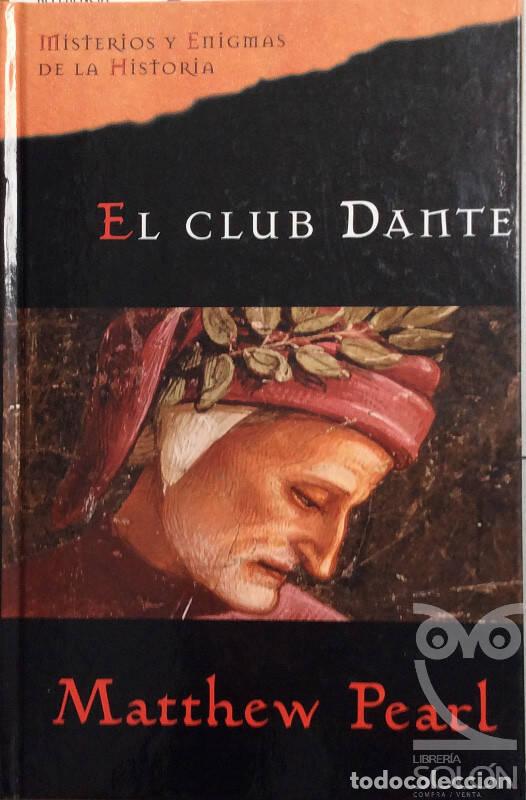 Libros: El Club Dante - Matthew Pearl - Foto 1