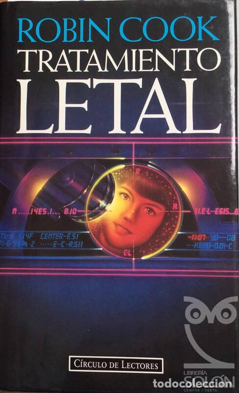 Libros: Tratamiento Letal - Cook Robin - Foto 1