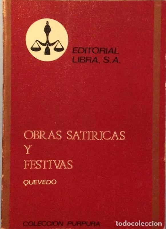 Libros: Obras satiricas y festivas - Francisco de Quevedo - Foto 1