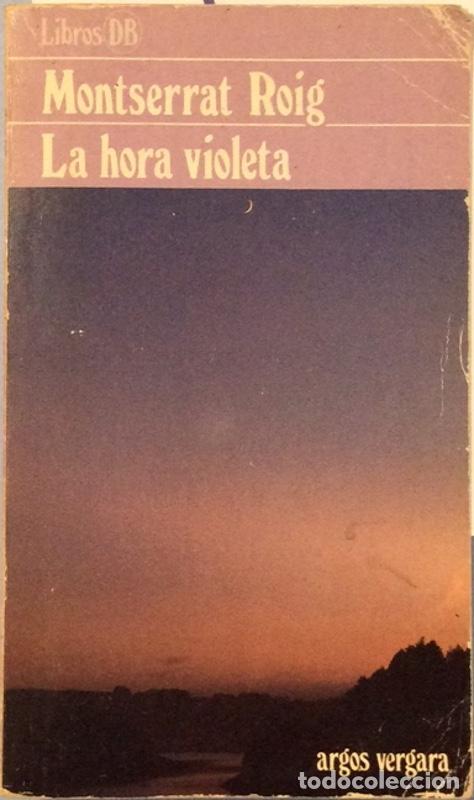 Libros: La hora violeta - Roig, Montserrat (1946-1991) - Foto 1